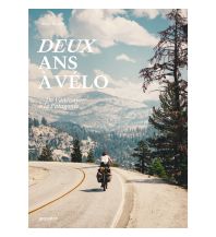 Raderzählungen Deux ans à vélo Die Gestalten Verlag