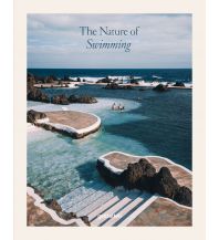 Outdoor The Nature of Swimming Die Gestalten Verlag