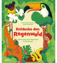 Kinderbücher und Spiele Entdecke den Regenwald Die Gestalten Verlag
