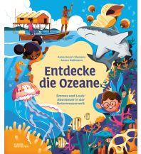 Kinderbücher und Spiele Entdecke die Ozeane Die Gestalten Verlag