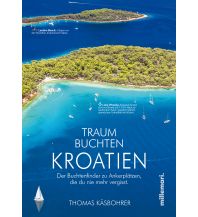 Cruising Guides Croatia and Adriatic Sea Traumbuchten Kroatien Millemari Verlag