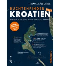 Cruising Guides Croatia and Adriatic Sea Buchtenfinder Kroatien Nord Millemari Verlag