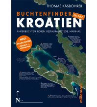 Revierführer Kroatien und Adria Buchtenfinder Kroatien Nord Millemari Verlag