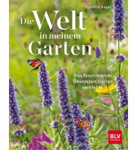 Gartenbücher Die Welt in meinem Garten BLV Verlagsgesellschaft mbH