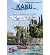 Canoeing DKV-Auslandsführer Südwesteuropa Deutscher Kanusportverband DKV