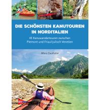 Canoeing Die schönsten Kanutouren in Norditalien Deutscher Kanusportverband DKV