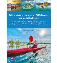Kanusport Die schönsten Kanu- und SUP-Touren auf dem Bodensee Deutscher Kanusportverband DKV