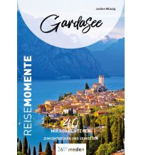 Travel Guides Gardasee - ReiseMomente 360 Grad Medien