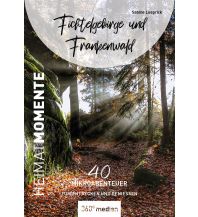 Travel Guides Fichtelgebirge und Frankenwald - HeimatMomente 360 Grad Medien