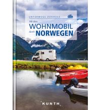 Mit dem Wohnmobil durch Norwegen Wolfgang Kunth GmbH & Co KG