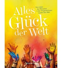 Illustrated Books Alles Glück der Welt Wolfgang Kunth GmbH & Co KG