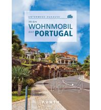 Campingführer Mit dem Wohnmobil durch Portugal Wolfgang Kunth GmbH & Co KG