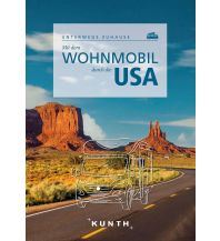 Camping Guides Mit dem Wohnmobil durch die USA Wolfgang Kunth GmbH & Co KG