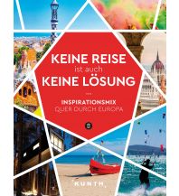 Illustrated Books Keine Reise ist auch keine Lösung Wolfgang Kunth GmbH & Co KG