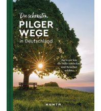 Outdoor Bildbände Pilgerwege in Deutschland Wolfgang Kunth GmbH & Co KG
