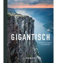 Outdoor Illustrated Books KUNTH Bildband Gigantisch Wolfgang Kunth GmbH & Co KG