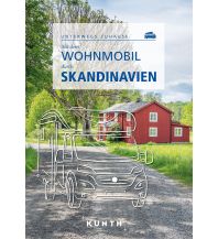 Camping Guides KUNTH Mit dem Wohnmobil durch Skandinavien Wolfgang Kunth GmbH & Co KG