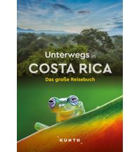 Bildbände KUNTH Unterwegs in Costa Rica Wolfgang Kunth GmbH & Co KG