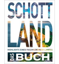 Illustrated Books KUNTH Schottland. Das Buch Wolfgang Kunth GmbH & Co KG