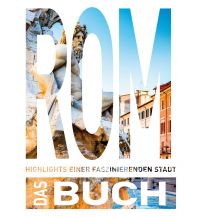 Bildbände KUNTH Rom. Das Buch Wolfgang Kunth GmbH & Co KG
