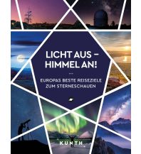 Bildbände KUNTH Licht aus - Himmel an! Wolfgang Kunth GmbH & Co KG