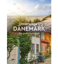 Illustrated Books KUNTH Unterwegs in Dänemark Wolfgang Kunth GmbH & Co KG