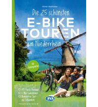 Radführer Die 25 schönsten E-Bike Touren am Niederrhein, mit Ladestationen und barrierefreien Startund Zielbahnhöfen, mit Wohnmobilstellplätzen, GPS-Tracks-Download BVA BikeMedia