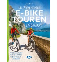 Radführer Die 25 schönsten E-Bike Touren am Gardasee BVA BikeMedia