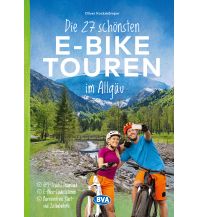 Radführer Die 27 schönsten E-Bike Touren im Allgäu BVA BikeMedia