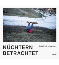 Erzählungen Wintersport Nüchtern betrachtet Steidl Verlag Göttingen