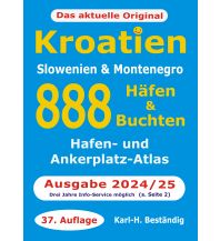 Revierführer Kroatien und Adria 888 Häfen und Buchten, Kroatien - Slowenien - Montenegro Karl-Heinz Beständig Selbstverlag