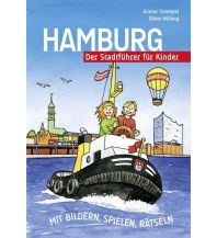 Reiseführer Hamburg - Der Stadtführer für Kinder Strempel, Günter