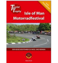 Motorradreisen Isle of Man - Tourist Trophy Motorradfestival Maria Keck