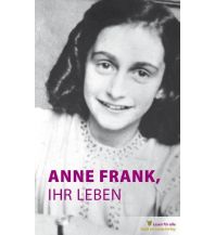 Anne Frank, ihr Leben Spaß am Lesen