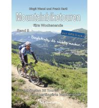 Mountainbike Touring / Mountainbike Maps Mountainbiketouren fürs Wochenende, Band 2 Editorial Montana
