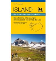 Wanderführer Island - Naturparadies am Polarkreis - Die schönsten Wanderungen Eigenverlag Uwe Grunewald