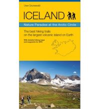 Hiking Guides ICELAND - Nature Paradise at the Arctic Circle Eigenverlag Uwe Grunewald