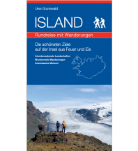 Reiseführer Island - Rundreise mit Wanderungen Eigenverlag Uwe Grunewald