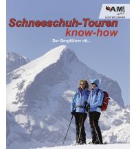 Textbooks Winter Sports Schneeschuh know-how - Der Bergführer rät… Am Berg