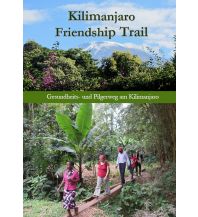 Long Distance Hiking Kilimanjaro Friendship Trail Jakobsweg-Team Winnenden