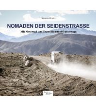 Nomaden der Seidenstraße Stock und Stein Verlag