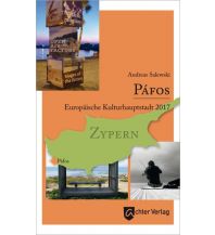 Reiseführer Páfos - Europäische Kulturhauptstadt Achter Verlag
