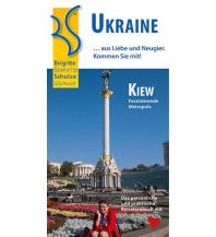 Reiseführer Ukraine … aus Liebe und Neugier. Schulze