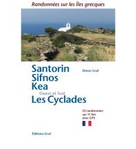 Wanderführer Les Cyclades Ouest et Sud - Santorin, Sifnos, Kea Graf Dieter