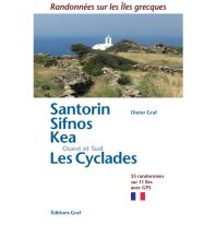 Hiking Guides Les Cyclades Ouest et Sud - Santorin, Sifnos, Kea Graf Dieter