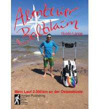 Abenteuer Baltikum Ampel Verlag