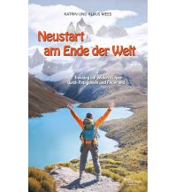Bergerzählungen Neustart am Ende der Welt Stock und Stein Verlag