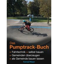 Radtechnik Das Pumptrack-Buch Ludwig Verlag