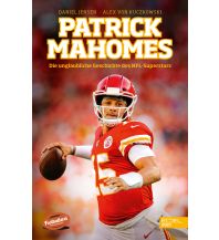 Patrick Mahomes - Die unglaubliche Geschichte des NFL-Superstars Edel Germany
