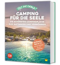 Camping Guides Yes we camp! Camping für die Seele ADAC Buchverlag